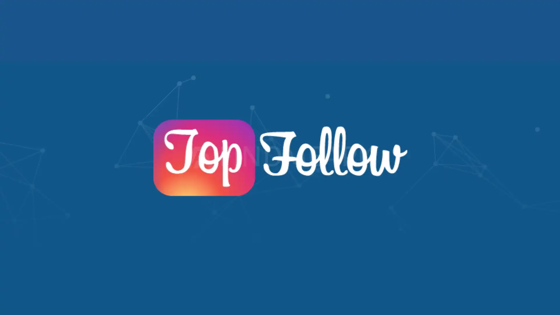 TopFollow APK Feature Image